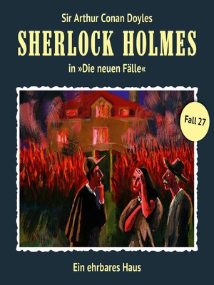 cover image of Sherlock Holmes, Die neuen Fälle, Fall 27